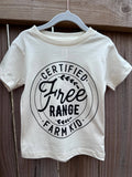 Certified Free Range Farm Kid - Toddler Tee: 2T